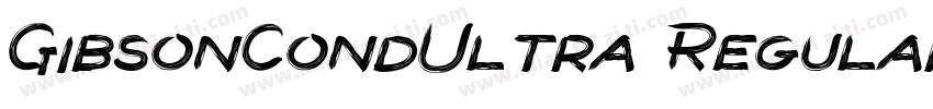 GibsonCondUltra Regular字体转换